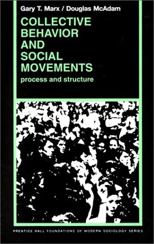 Collective Behavior And Social Movements: Process and Structure (Paperback)