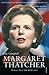 Margaret Thatcher, Vol. 2: The Iron Lady