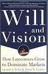 Will & Vision: How Latecomers Grow to Dominate Markets
