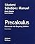 Precalculus Enhanced with Graphing Utilities, Student Solutions Manual