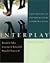 Interplay: The Process of Interpersonal Communication