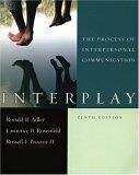 Interplay: The Process of Interpersonal Communication (Paperback)