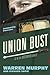 Union Bust (The Destroyer) (Volume 7)