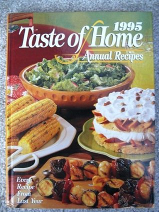 1995 Taste of Home Annual Recipes (Hardcover)