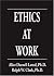 Ethics at Work