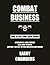 Combat Business: How to Use...
