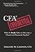 CFA Confidential: What It Really Takes to Become a Chartered Financial Analyst
