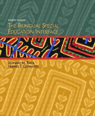 The Bilingual Special Education Interface (4th Edition)