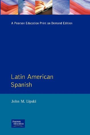 Latin American Spanish (Longman Linguistics Library)
