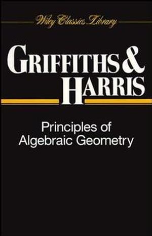 Principles of Algebraic Geometry (Paperback)