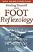 Healing Yourself with Foot ...