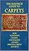 The Bulfinch Guide to Carpets: How to Identify, Classify, and Evaluate Antique Carpets and Rugs