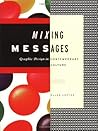 Mixing Messages: ...