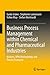 Business Process Management within Chemical and Pharmaceutical Industries: Markets, BPM Methodology and Process Examples