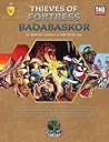 Thieves of Fortress Badabaskor (Judges Guild JG1)