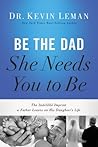 Be the Dad She Ne...