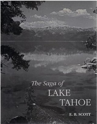 The Saga of Lake Tahoe (Hardcover)