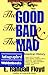 The Good, the Bad & the Mad: Weird People in American History