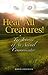 Hear All Creatures: The Jou...