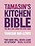 Tamasin's Kitchen Bible: Th...