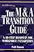 The M&A Transition Guide: A 10-Step Roadmap for Workforce Integration