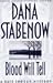 Blood Will Tell (Kate Shugak, #6) by Dana Stabenow