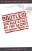 Bootleg!: The Rise & Fall of the Secret Recording Industry