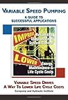 Variable Speed Pumping: A Guide to Successful Applications