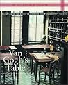 Van Gogh's Table ...