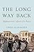 The Long Way Back: Afghanistan's Quest for Peace