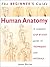 The Beginner's Guide Human Anatomy: An artist's Step-by-Step Guide to Techniques and Materials