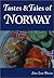 Tastes & Tales of Norway