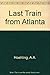 Last Train From Atlanta