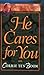 He Cares for You