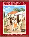 Ecce Romani I-A, ...