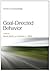 Goal-Directed Behavior (Frontiers of Social Psychology)