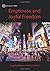 Emptiness and Joyful Freedom by Greg Goode Emptiness and Joyful Freedom by Greg Goode