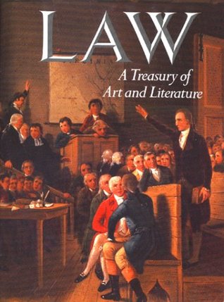 Law: A Treasury of Art and Literature by Sara Robbins (1990) Hardcover