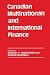 Canadian Multinationals and International Finance by Gregory P. Marchildon