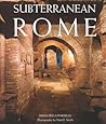 Subterranean Rome by Ivana Della Portella