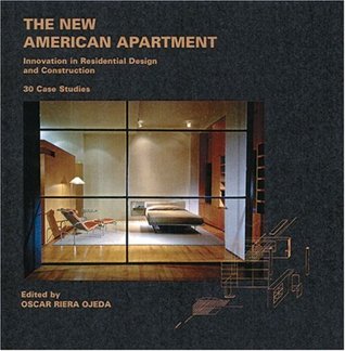 The New American Apartment: Innovations in Residential Design and Construction: 30 Case Studies (Paperback)