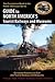 Guide to North America's Tourist Railways and Museums by David Holt