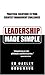 Leadership Made Simple: Practical Solutions to Your Greatest Management Challenges