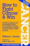 How to Fight Cancer & Win