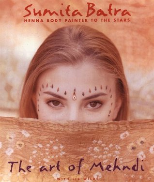 The Art of Mehndi (Paperback)