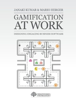 Gamification at Work: Designing Engaging Business Software (Paperback)