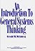 An Introduction to General Systems Thinking (Wiley Series on Systems Engineering and Analysis)