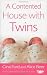 A Contented House With Twins