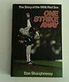 One Strike Away: THe Story of the 1986 Red Sox