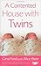 A Contented House with Twins by Alice Beer